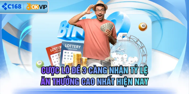 Cược Lô Đề 3 Càng Nhận Tỷ Lệ Ăn Thưởng Cao Nhất Hiện Nay